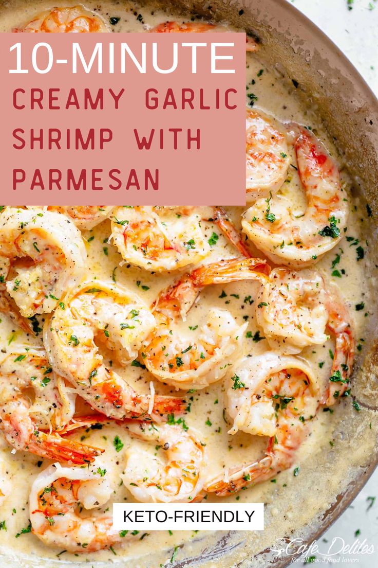 Creamy Garlic Shrimp with Parmesan 